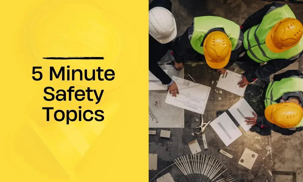 5 Minute Safety Topics