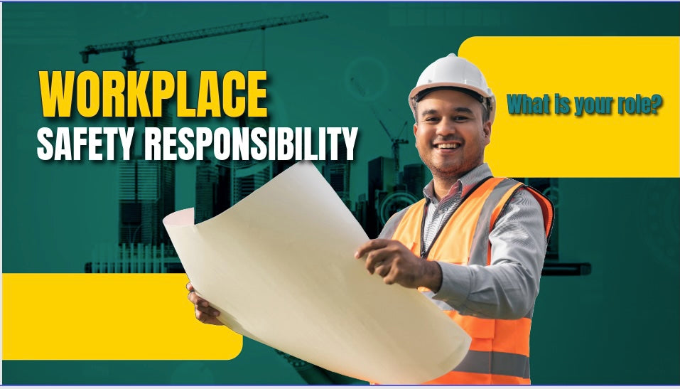 Workplace Safety Responsibility